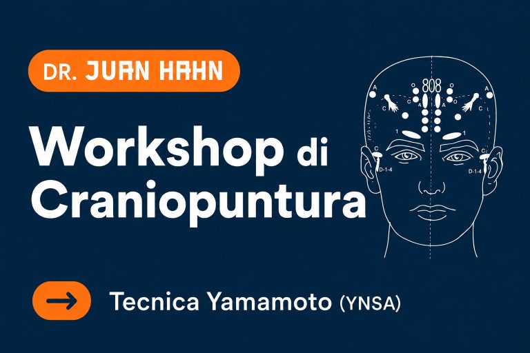 Workshop di craniopuntura Yamamoto con Juan Hahn: un’opportunità unica in Italia